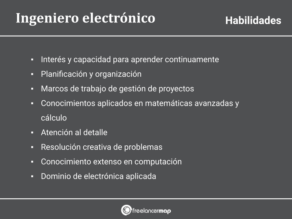 Habilidades y conocimientos del ingeniero electrónico