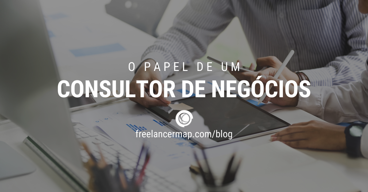 O que faz um consultor de negócios? Perfis profissionais em TI O que faz um consultor de negócios? Perfis profissionais em TI