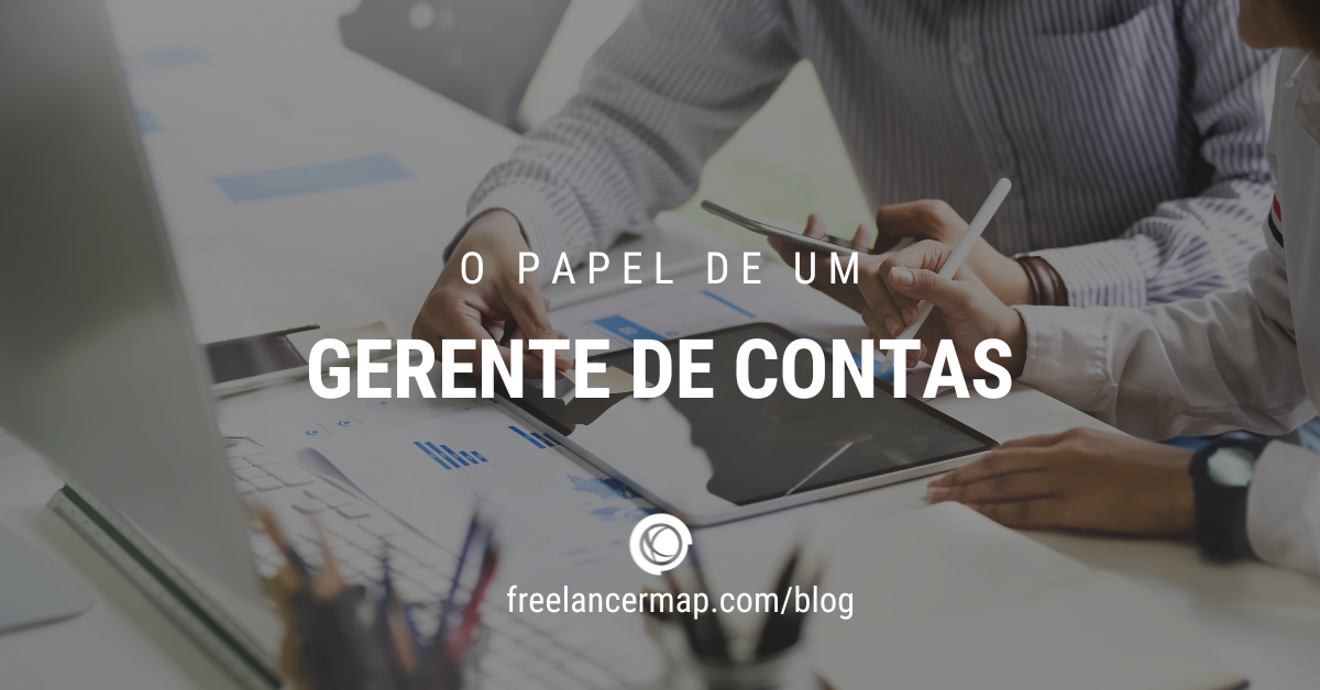 O que faz um gerente de contas? | Perfis profissionais em TI