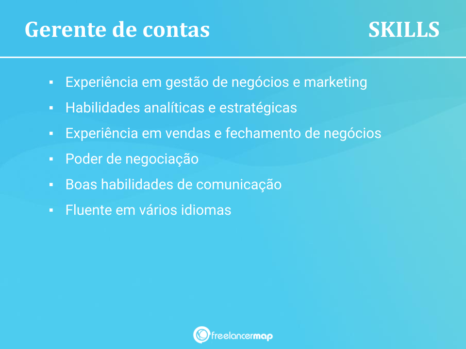 Habilidades de um gerente de contas.
