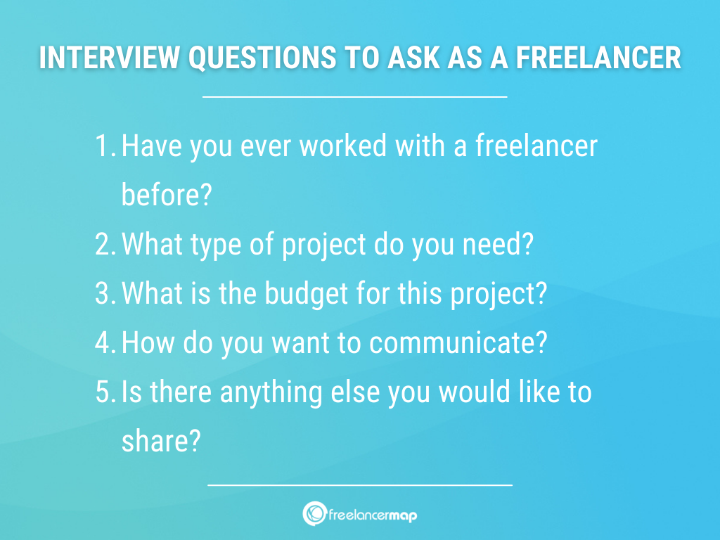 Interview Questions To Ask As A Freelancer 