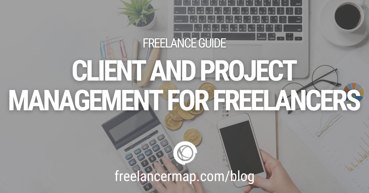 Client and Project Management For Freelancers